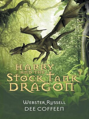 cover image of Harry and the Stock Tank Dragon